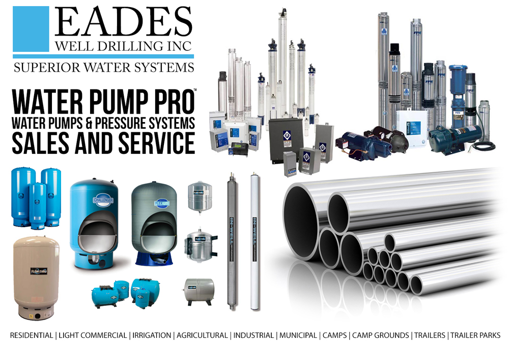 EADES WELL DRILLING WATER PUMPS AND PRESSURE SYSTEMS SALES AND SERVICE